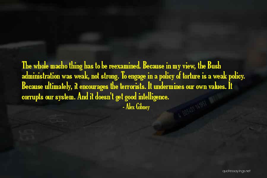 System Of Values Quotes By Alex Gibney System Of Values Quotes By Alex Gibney