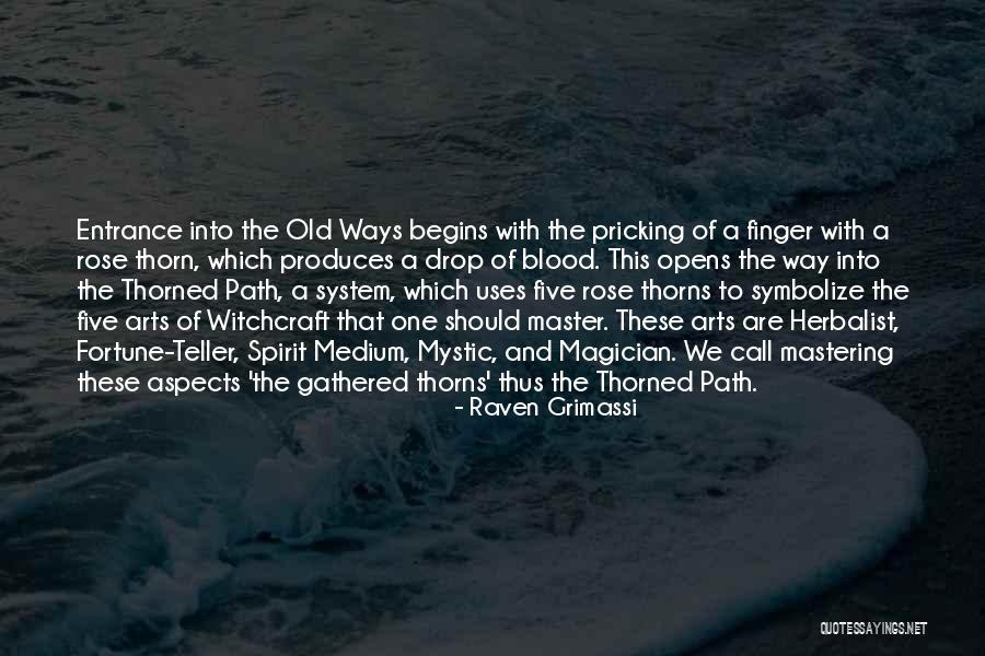 System Produces Quotes By Raven Grimassi System Produces Quotes By Raven Grimassi