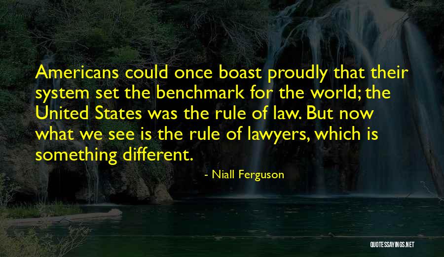 System Quotes By Niall Ferguson