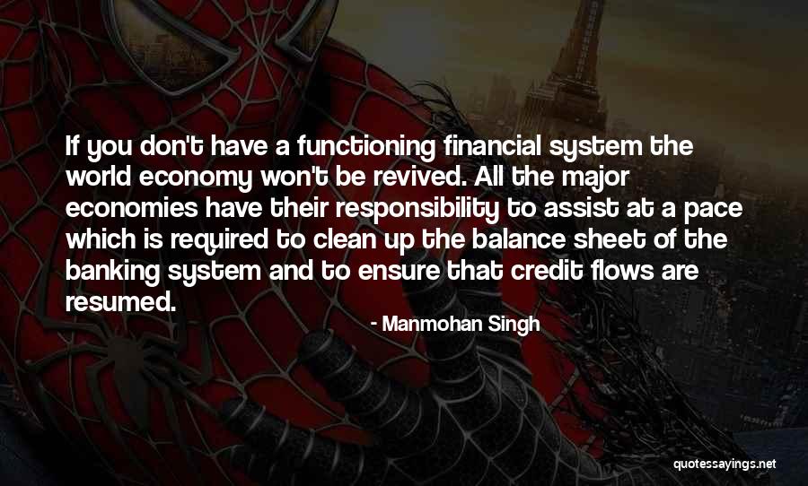 System Responsibility Quotes By Manmohan Singh System Responsibility Quotes By Manmohan Singh