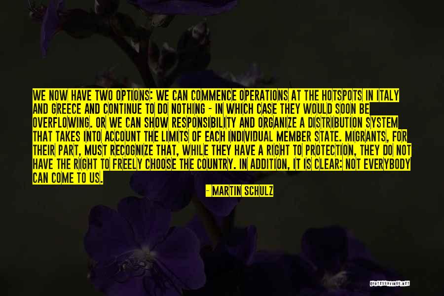 System Responsibility Quotes By Martin Schulz System Responsibility Quotes By Martin Schulz