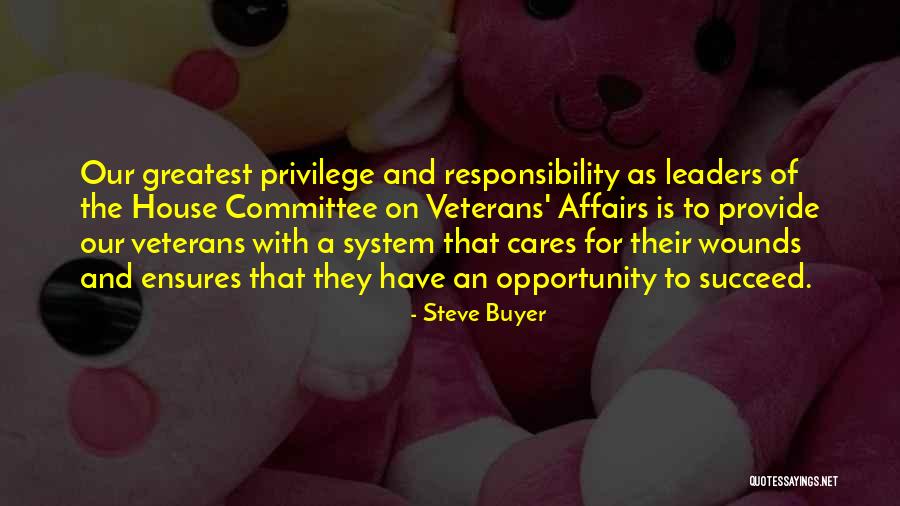 System Responsibility Quotes By Steve Buyer System Responsibility Quotes By Steve Buyer