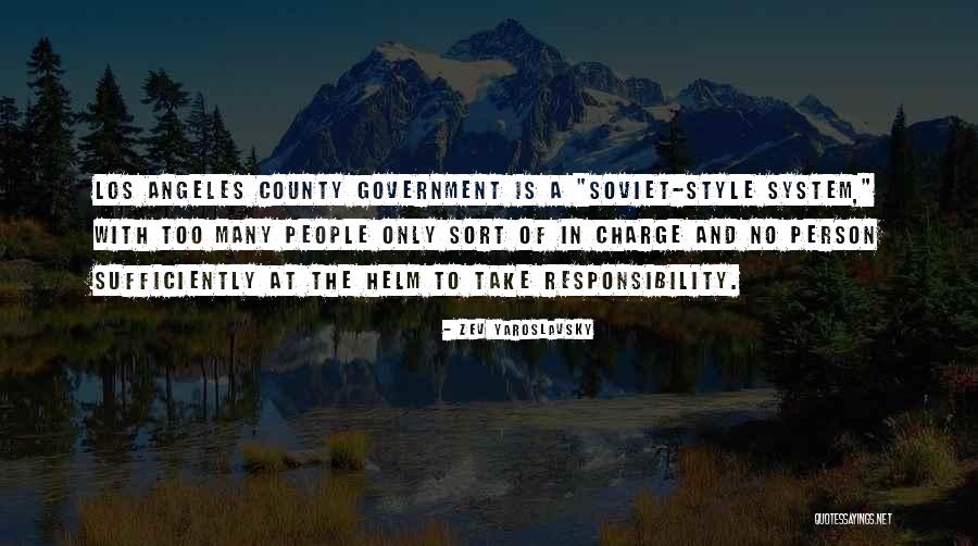 System Responsibility Quotes By Zev Yaroslavsky System Responsibility Quotes By Zev Yaroslavsky