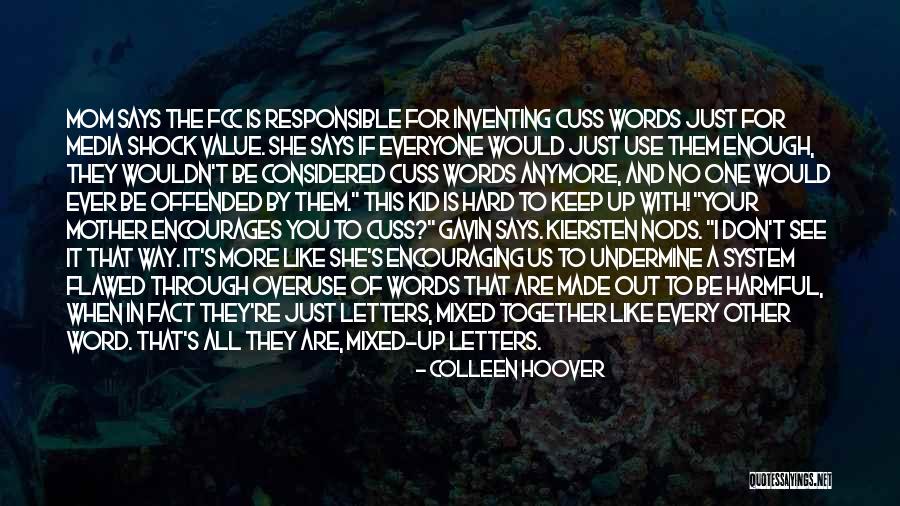 System Shock Quotes By Colleen Hoover