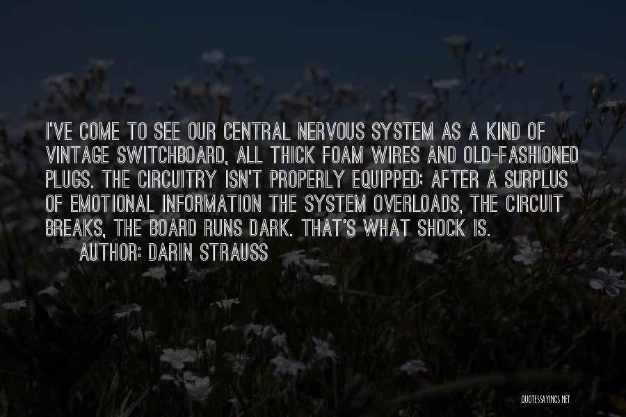 System Shock Quotes By Darin Strauss