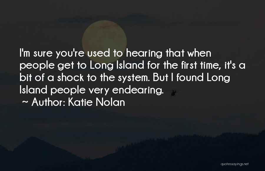 System Shock Quotes By Katie Nolan