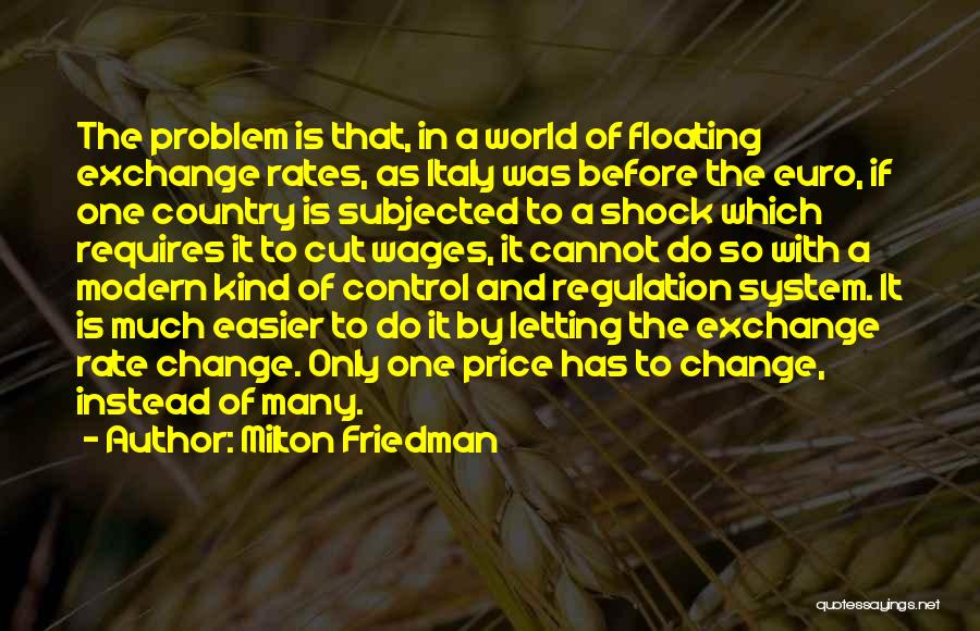 System Shock Quotes By Milton Friedman