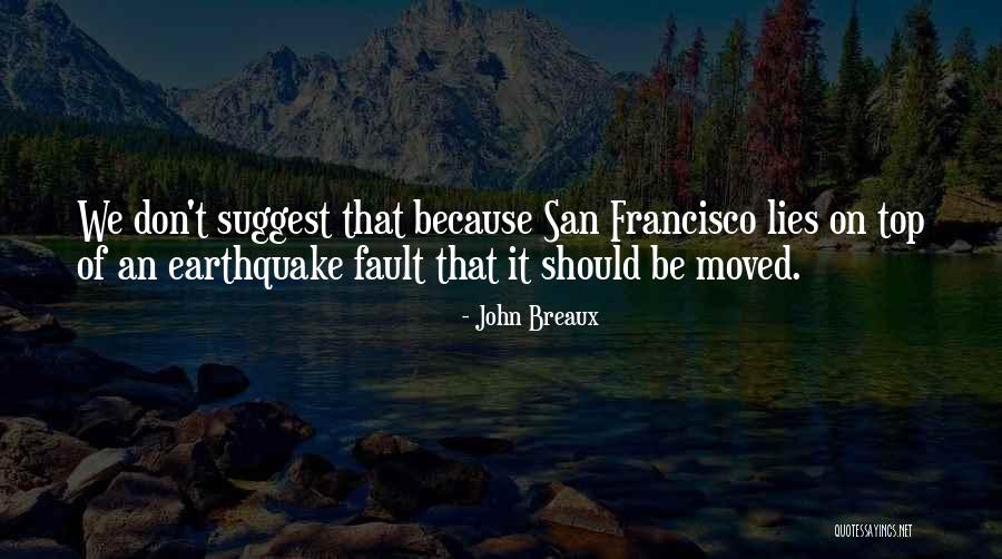 System Theories Quotes By John Breaux System Theories Quotes By John Breaux