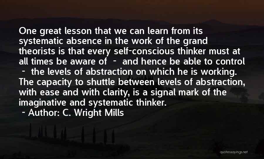 Systematic Work Quotes By C. Wright Mills