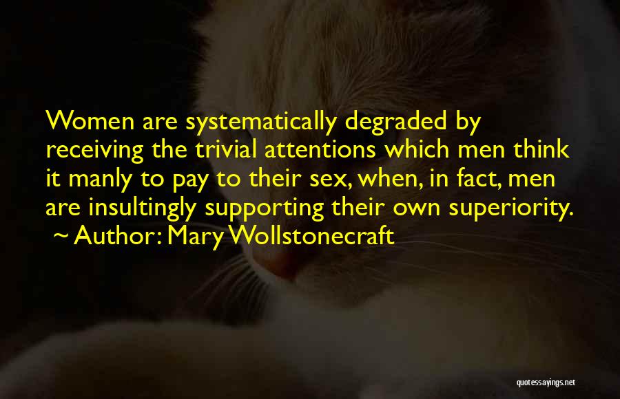 Systematically Quotes By Mary Wollstonecraft