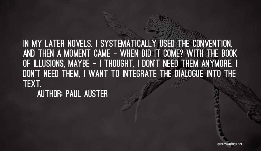 Systematically Quotes By Paul Auster
