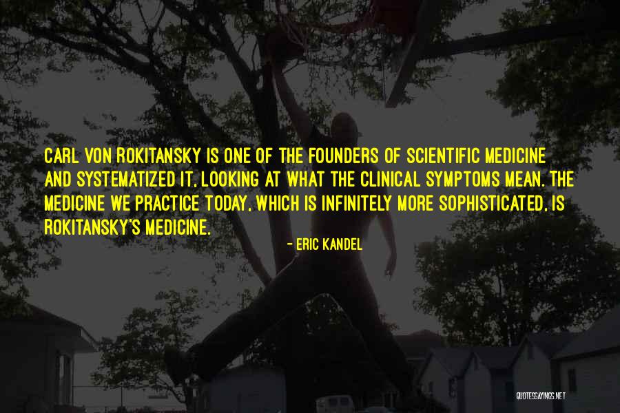 Systematized Quotes By Eric Kandel Systematized Quotes By Eric Kandel