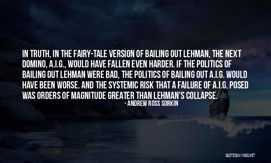 Systemic Failure Quotes By Andrew Ross Sorkin Systemic Failure Quotes By Andrew Ross Sorkin