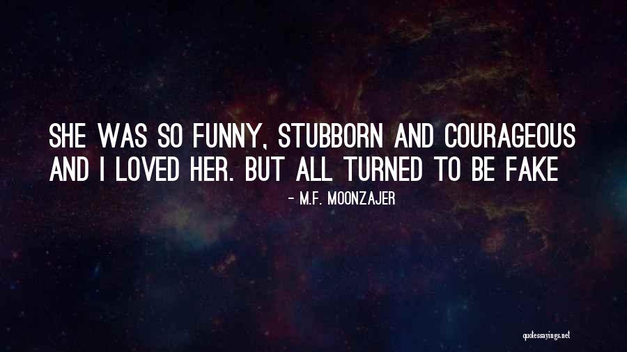 Systemic Failure Quotes By M.F. Moonzajer Systemic Failure Quotes By M.F. Moonzajer
