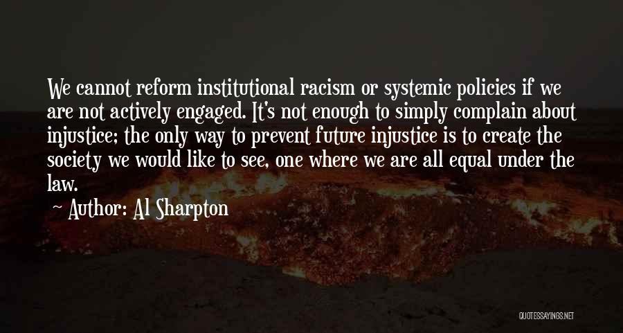 Systemic Quotes By Al Sharpton