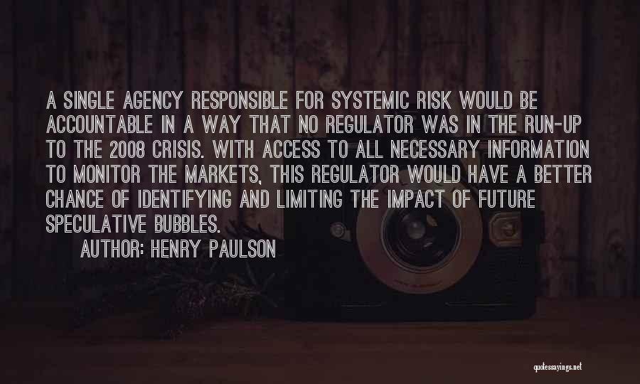 Systemic Quotes By Henry Paulson