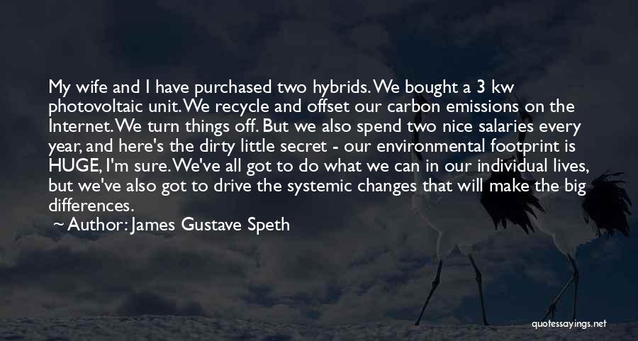 Systemic Quotes By James Gustave Speth