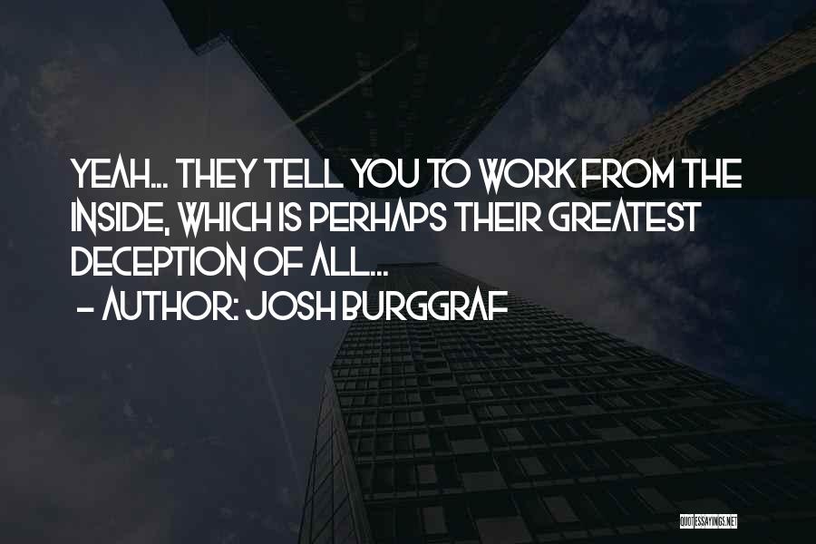 Systemic Quotes By Josh Burggraf