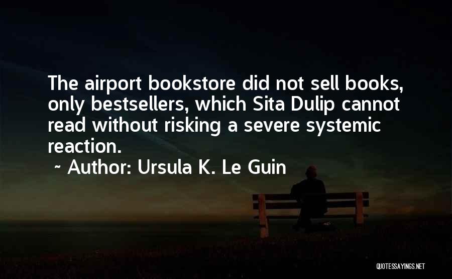 Systemic Quotes By Ursula K. Le Guin