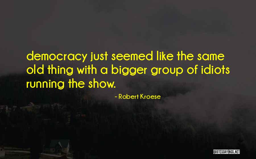 Systemizers Quotes By Robert Kroese Systemizers Quotes By Robert Kroese