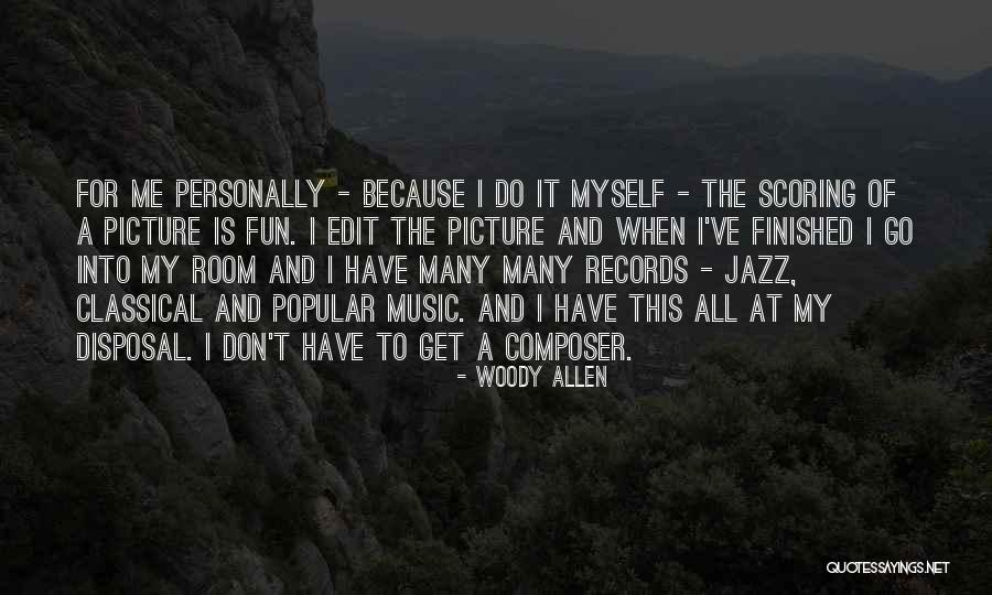 Systemizing And Empathizing Quotes By Woody Allen Systemizing And Empathizing Quotes By Woody Allen