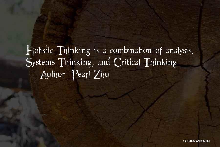Systems Analysis Quotes By Pearl Zhu