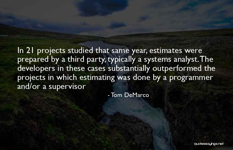 Systems Analyst Quotes By Tom DeMarco Systems Analyst Quotes By Tom DeMarco