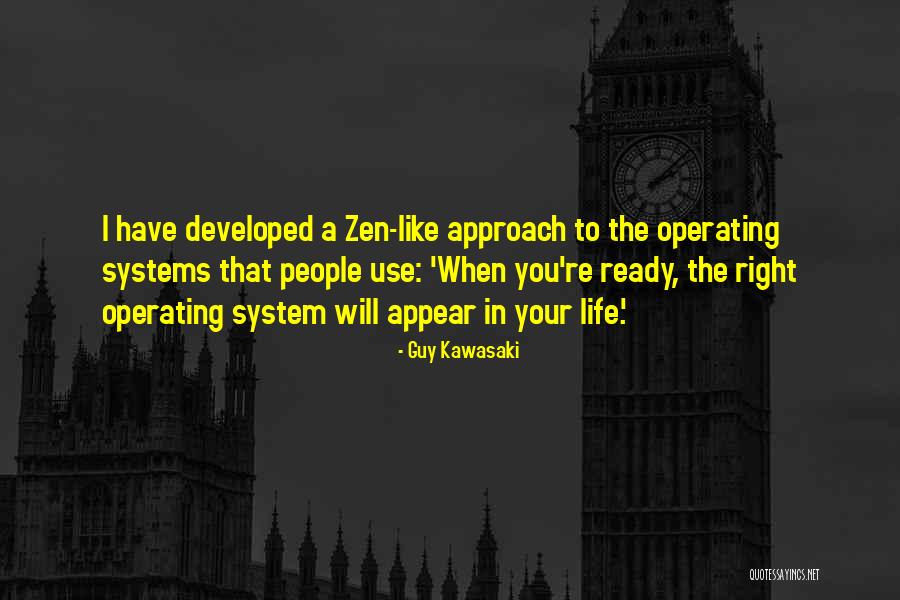 Systems Approach Quotes By Guy Kawasaki Systems Approach Quotes By Guy Kawasaki