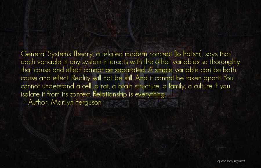 Systems Theory Quotes By Marilyn Ferguson