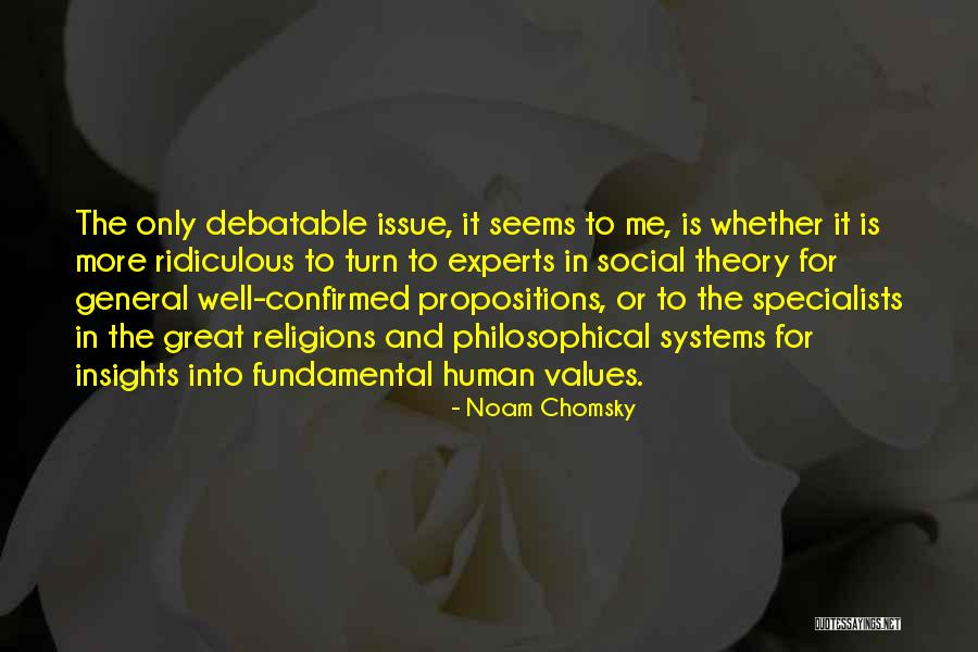 Systems Theory Quotes By Noam Chomsky