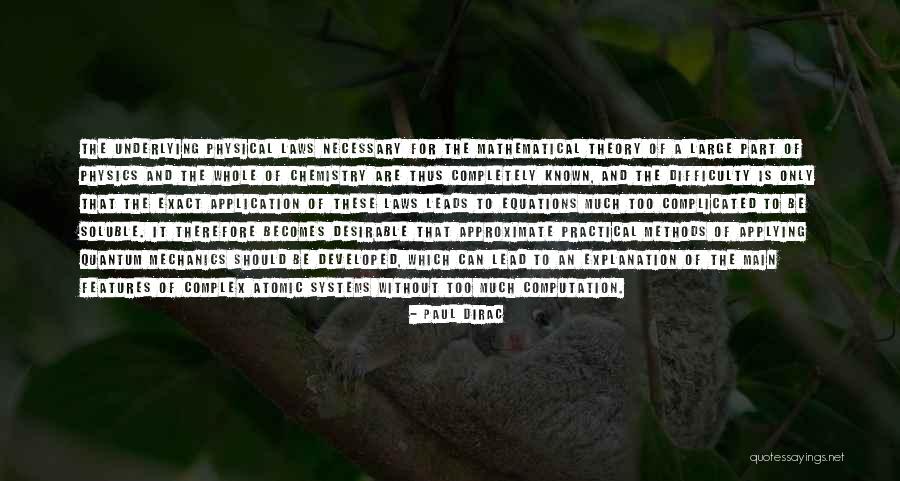 Systems Theory Quotes By Paul Dirac Systems Theory Quotes By Paul Dirac