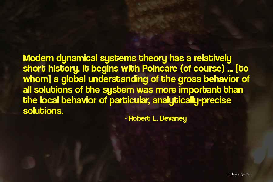 Systems Theory Quotes By Robert L. Devaney Systems Theory Quotes By Robert L. Devaney