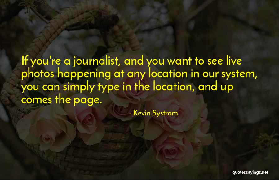 Systrom Kevin Quotes By Kevin Systrom Systrom Kevin Quotes By Kevin Systrom