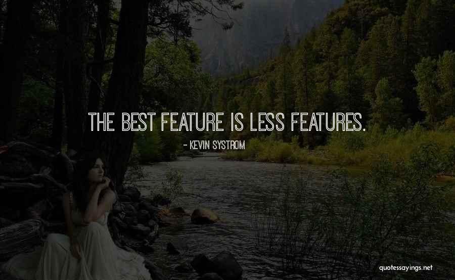 Systrom Kevin Quotes By Kevin Systrom Systrom Kevin Quotes By Kevin Systrom