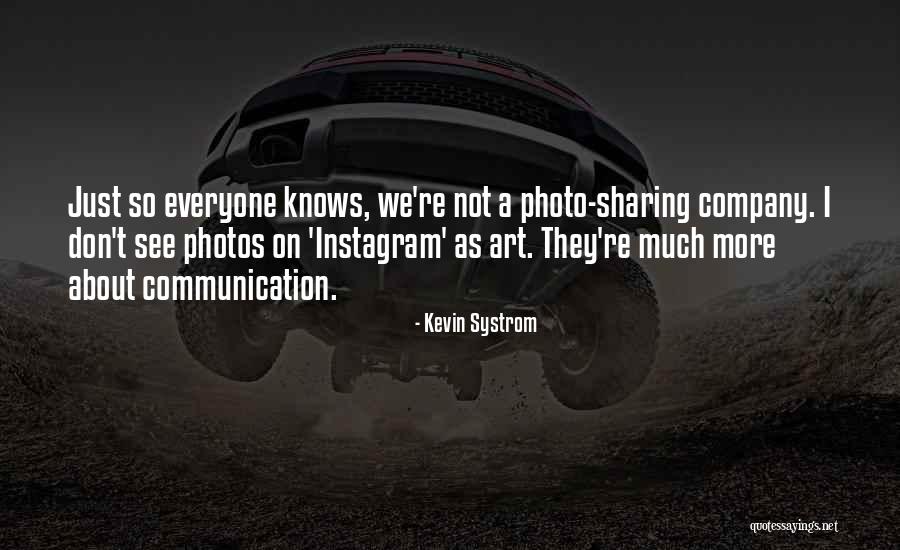 Systrom Kevin Quotes By Kevin Systrom Systrom Kevin Quotes By Kevin Systrom