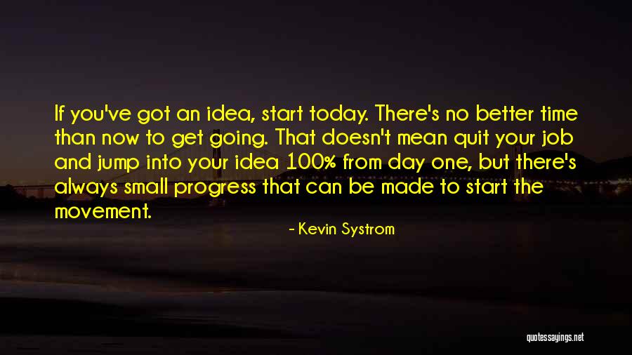 Systrom Kevin Quotes By Kevin Systrom Systrom Kevin Quotes By Kevin Systrom