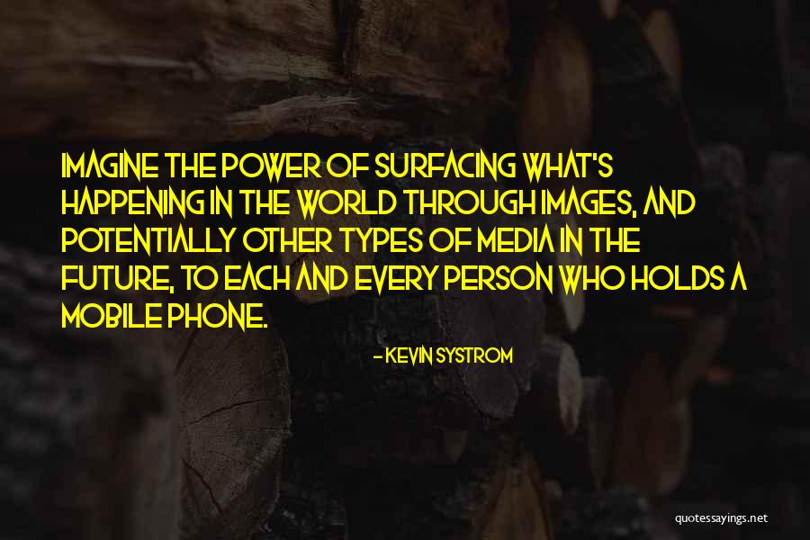 Systrom Kevin Quotes By Kevin Systrom Systrom Kevin Quotes By Kevin Systrom