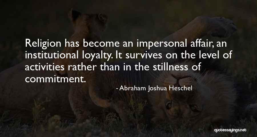 Systrom Net Quotes By Abraham Joshua Heschel Systrom Net Quotes By Abraham Joshua Heschel