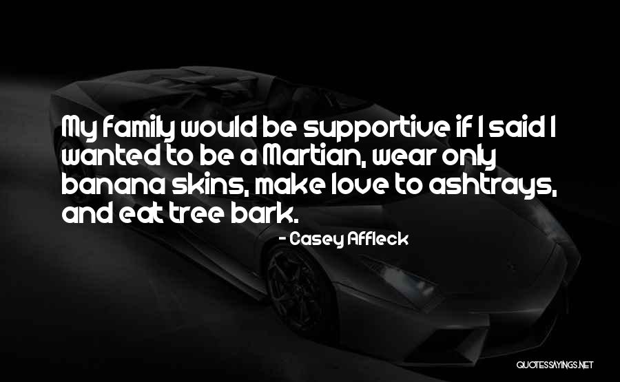 Syuan 918 Quotes By Casey Affleck Syuan 918 Quotes By Casey Affleck