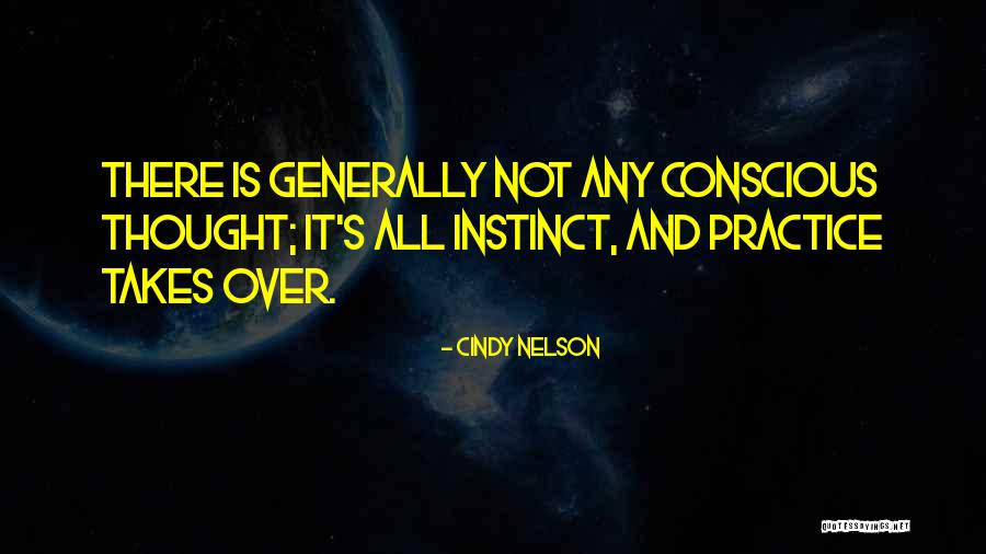 Syvn Streeter Quotes By Cindy Nelson Syvn Streeter Quotes By Cindy Nelson