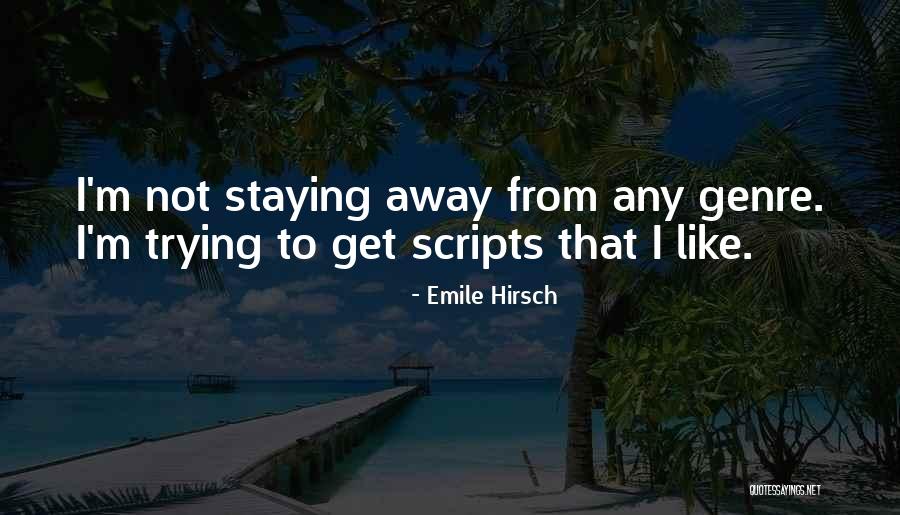 Sz K P Jelent Se Quotes By Emile Hirsch Sz K P Jelent Se Quotes By Emile Hirsch