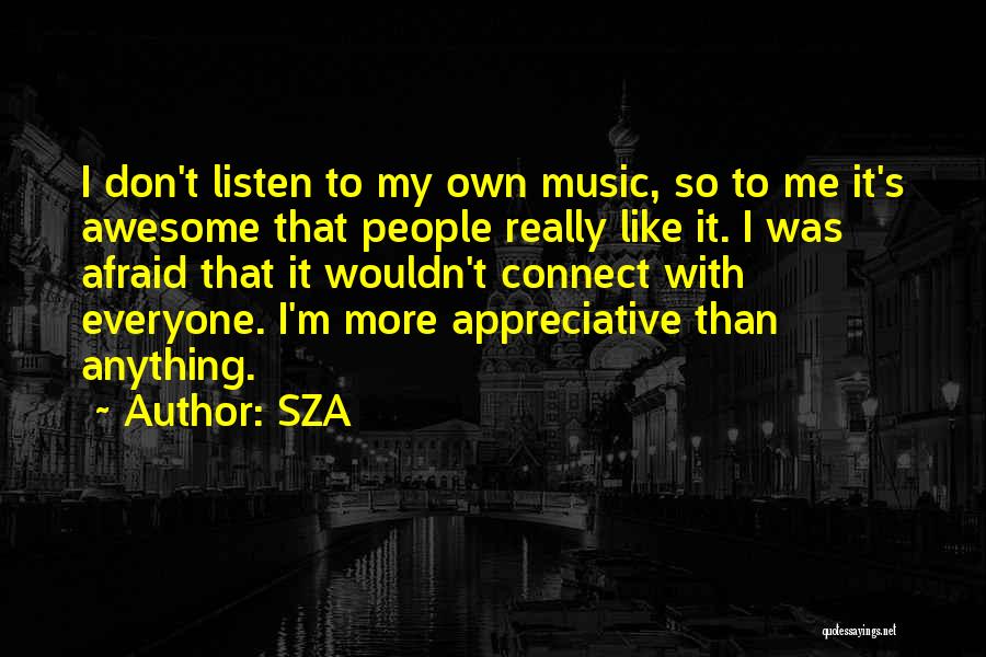 SZA Quotes 1834763