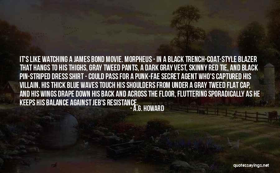 Szakad K Quotes By A.G. Howard Szakad K Quotes By A.G. Howard