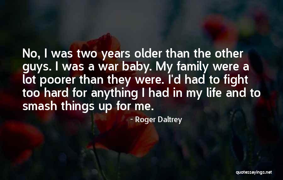 Szakad K Quotes By Roger Daltrey Szakad K Quotes By Roger Daltrey