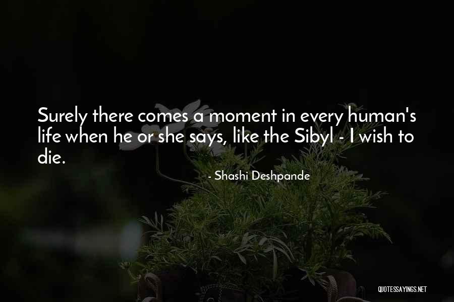 Szakadt P L Quotes By Shashi Deshpande Szakadt P L Quotes By Shashi Deshpande