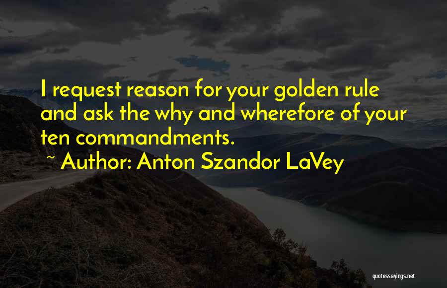 Szandor Lavey Quotes By Anton Szandor LaVey