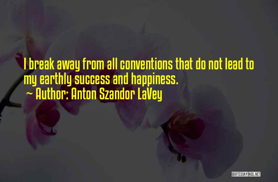 Szandor Lavey Quotes By Anton Szandor LaVey