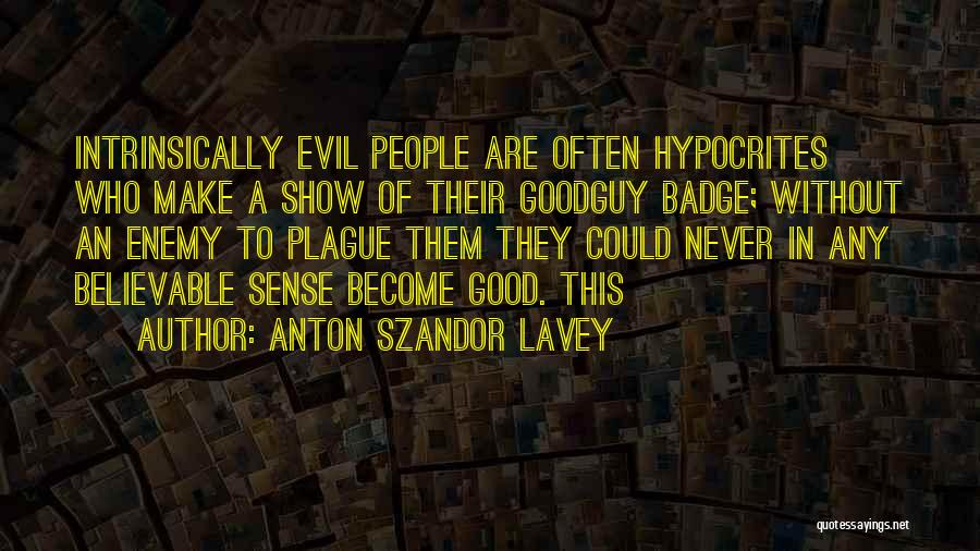 Szandor Lavey Quotes By Anton Szandor LaVey