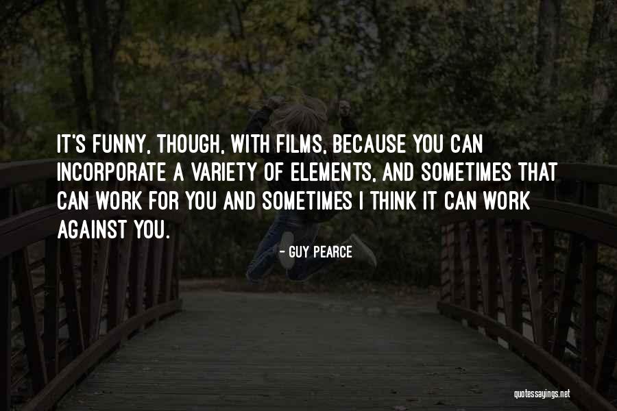 Szandra Optika Quotes By Guy Pearce Szandra Optika Quotes By Guy Pearce