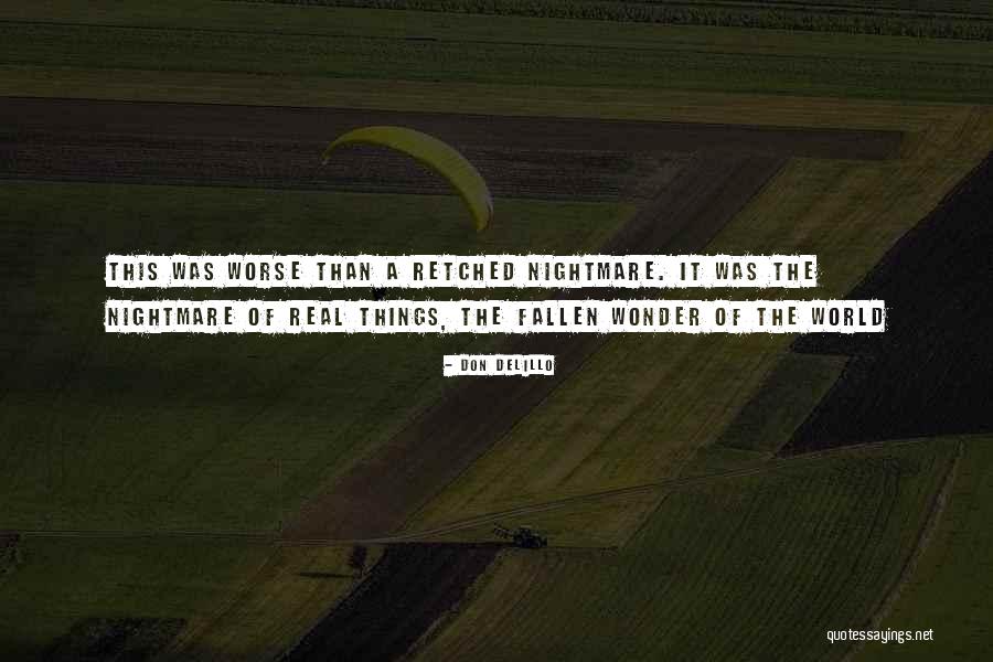Szarka Tam S Quotes By Don DeLillo Szarka Tam S Quotes By Don DeLillo